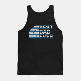 Best dad ever Tank Top